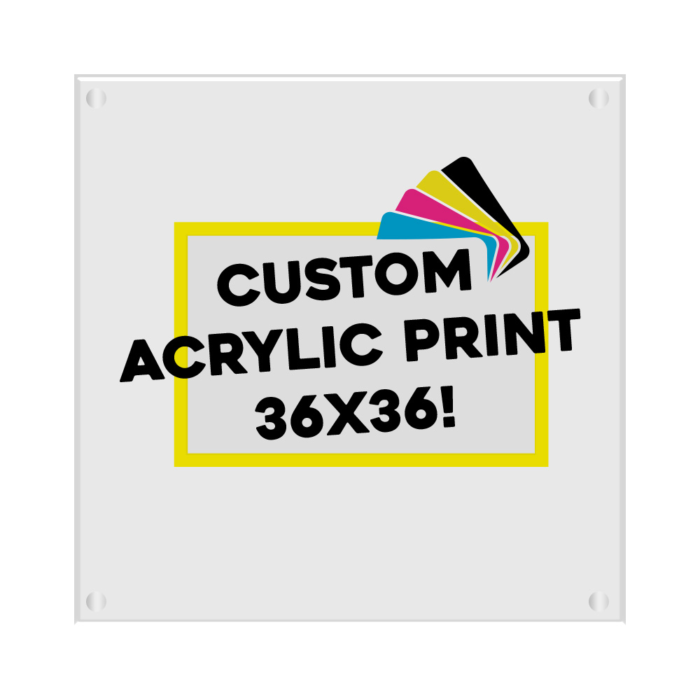 Custom Acrylic Print 36 x 36 Inches